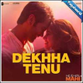 Dekha Tenu Pehli Pehli Baar Ve Mp3
